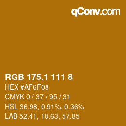 カラーコード: RGB 175.1 111 8 | qconv.com