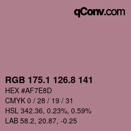 カラーコード: RGB 175.1 126.8 141 | qconv.com