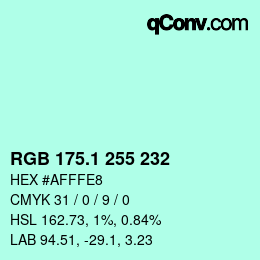 カラーコード: RGB 175.1 255 232 | qconv.com