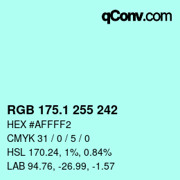 カラーコード: RGB 175.1 255 242 | qconv.com