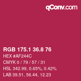 カラーコード: RGB 175.1 36.8 76 | qconv.com