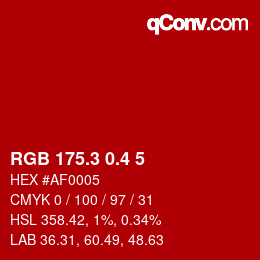 カラーコード: RGB 175.3 0.4 5 | qconv.com