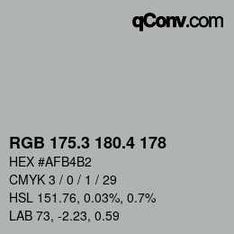 カラーコード: RGB 175.3 180.4 178 | qconv.com