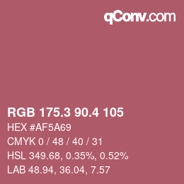 カラーコード: RGB 175.3 90.4 105 | qconv.com