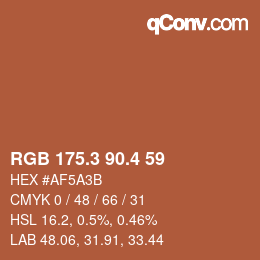 カラーコード: RGB 175.3 90.4 59 | qconv.com