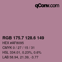 カラーコード: RGB 175.7 128.6 149 | qconv.com