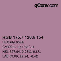 カラーコード: RGB 175.7 128.6 154 | qconv.com