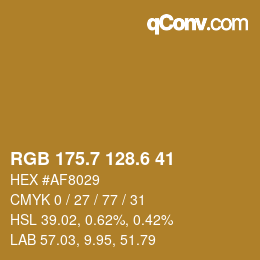カラーコード: RGB 175.7 128.6 41 | qconv.com