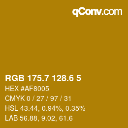 カラーコード: RGB 175.7 128.6 5 | qconv.com