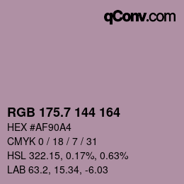 カラーコード: RGB 175.7 144 164 | qconv.com
