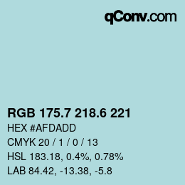 カラーコード: RGB 175.7 218.6 221 | qconv.com