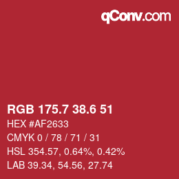 カラーコード: RGB 175.7 38.6 51 | qconv.com