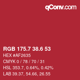 カラーコード: RGB 175.7 38.6 53 | qconv.com