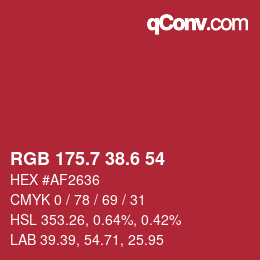 カラーコード: RGB 175.7 38.6 54 | qconv.com