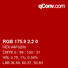 カラーコード: RGB 175.9 2.2 0 | qconv.com