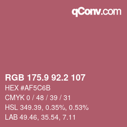 カラーコード: RGB 175.9 92.2 107 | qconv.com