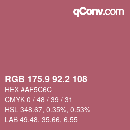 カラーコード: RGB 175.9 92.2 108 | qconv.com