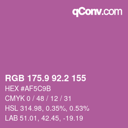 カラーコード: RGB 175.9 92.2 155 | qconv.com