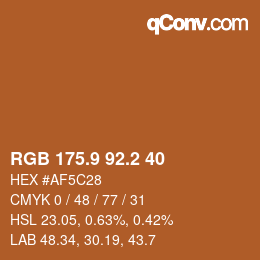 カラーコード: RGB 175.9 92.2 40 | qconv.com