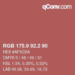 カラーコード: RGB 175.9 92.2 90 | qconv.com
