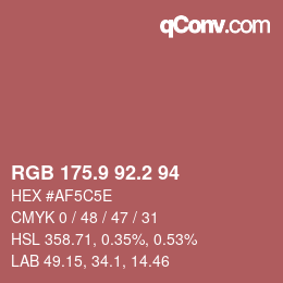 カラーコード: RGB 175.9 92.2 94 | qconv.com