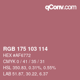 カラーコード: RGB 175 103 114 | qconv.com