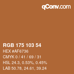 カラーコード: RGB 175 103 54 | qconv.com