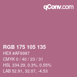 カラーコード: RGB 175 105 135 | qconv.com