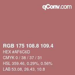 カラーコード: RGB 175 108.8 109.4 | qconv.com