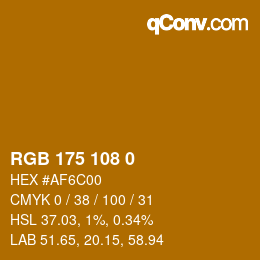 Color code: RGB 175 108 0 | qconv.com