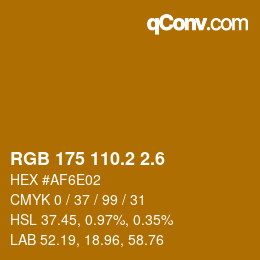 カラーコード: RGB 175 110.2 2.6 | qconv.com