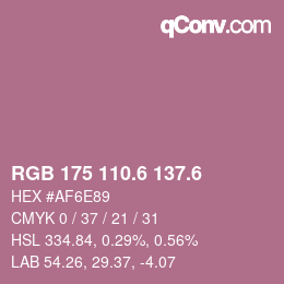 カラーコード: RGB 175 110.6 137.6 | qconv.com