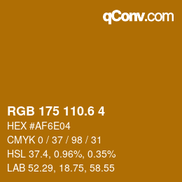 カラーコード: RGB 175 110.6 4 | qconv.com