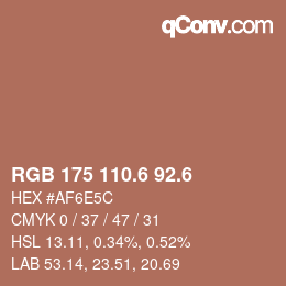 カラーコード: RGB 175 110.6 92.6 | qconv.com