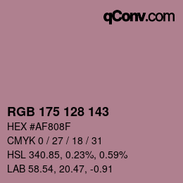 Color code: RGB 175 128 143 | qconv.com