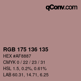 Color code: RGB 175 136 135 | qconv.com