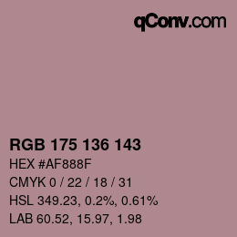 Color code: RGB 175 136 143 | qconv.com
