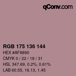 Color code: RGB 175 136 144 | qconv.com