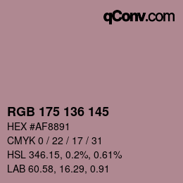 Color code: RGB 175 136 145 | qconv.com