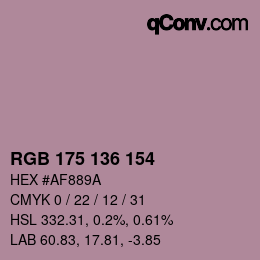 Color code: RGB 175 136 154 | qconv.com