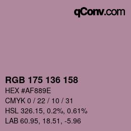 Color code: RGB 175 136 158 | qconv.com
