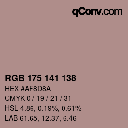 Color code: RGB 175 141 138 | qconv.com