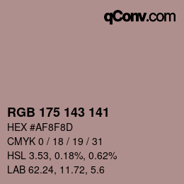 Color code: RGB 175 143 141 | qconv.com