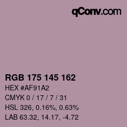 Color code: RGB 175 145 162 | qconv.com