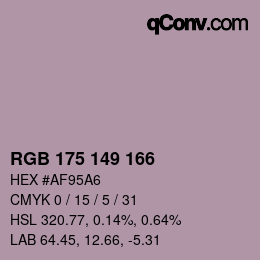 カラーコード: RGB 175 149 166 | qconv.com