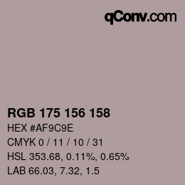 Color code: RGB 175 156 158 | qconv.com