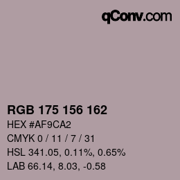 Color code: RGB 175 156 162 | qconv.com