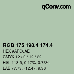 カラーコード: RGB 175 198.4 174.4 | qconv.com