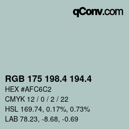 カラーコード: RGB 175 198.4 194.4 | qconv.com