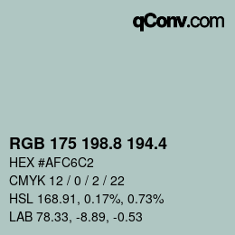 カラーコード: RGB 175 198.8 194.4 | qconv.com